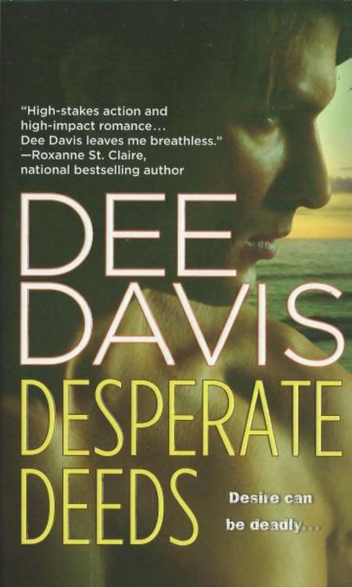 Desperate Deeds Davis, Dee