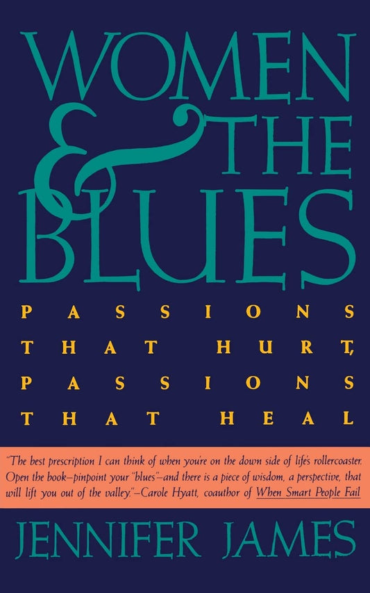 Women and the Blues [Paperback] James, Jennifer