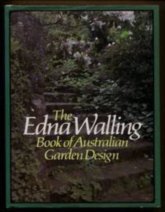 The Edna Walling book of Australian garden design