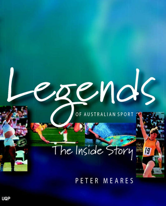 Legends of Australian Sport [Paperback] Meares, Peter