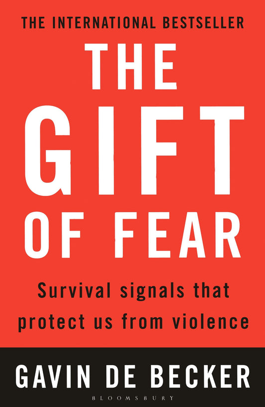 Gift of Fear: Survival Signals That Protect Us from Violence [Paperback] de Becker, Gavin