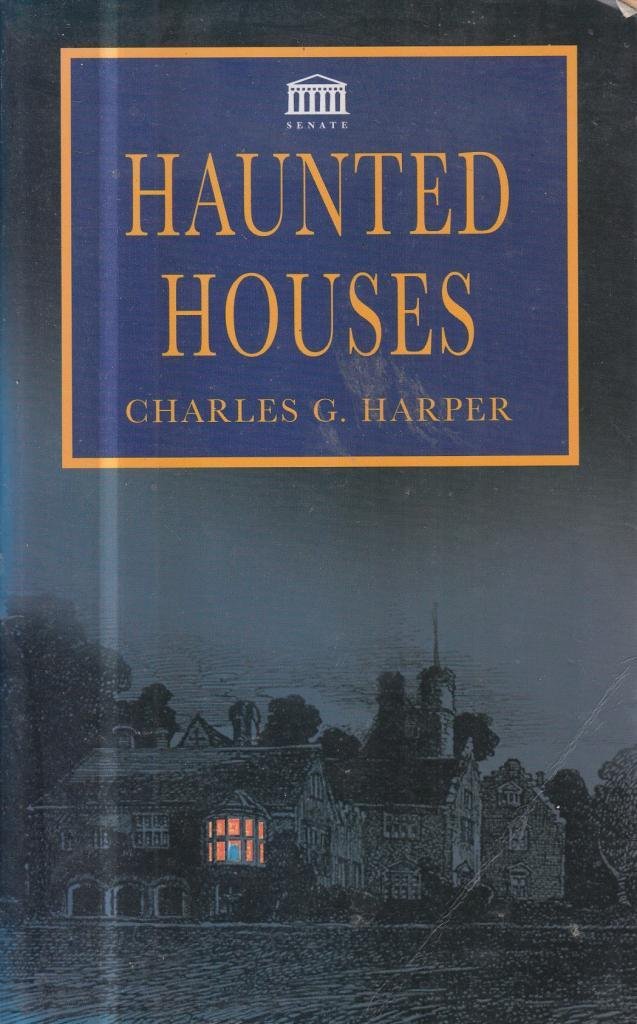 Haunted Houses Pb [Paperback] Harper, Charles George