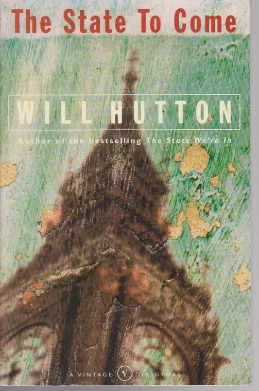 The State To Come Hutton, Will