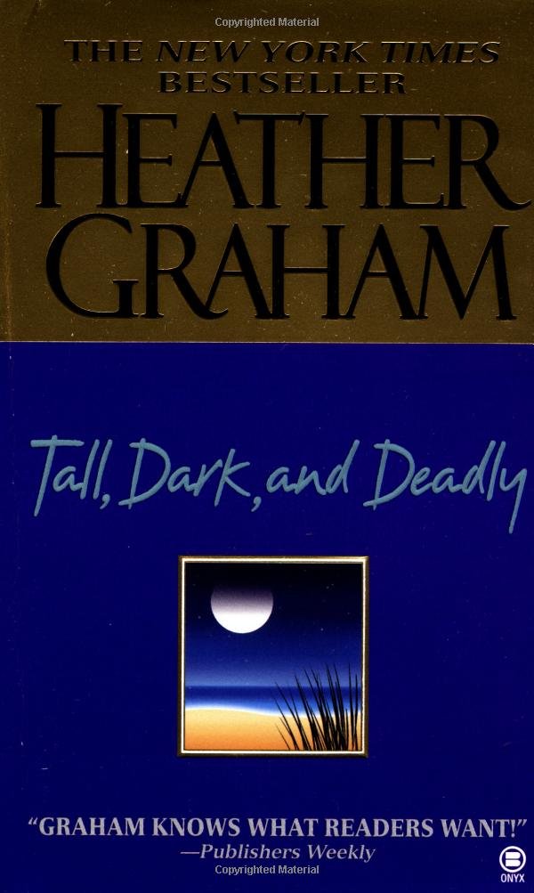 Tall, Dark and Deadly Graham, Heather