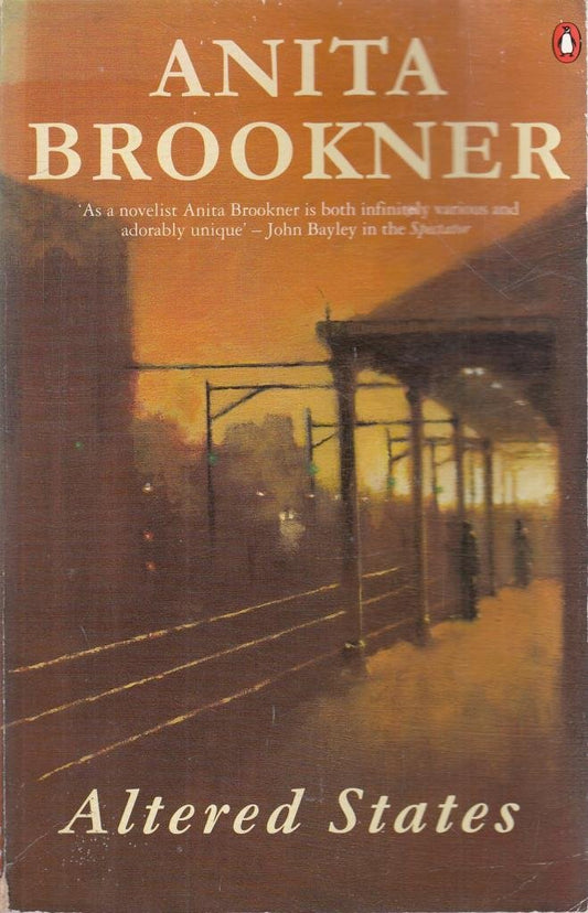 Altered States Brookner, Anita
