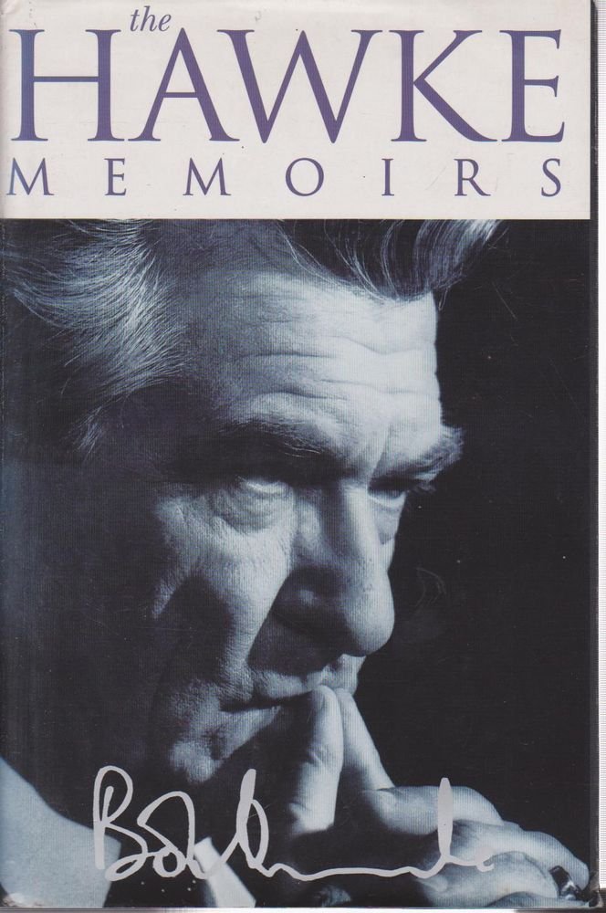 The Hawke memoirs [Hardcover] Hawke Bob