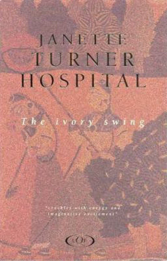 The Ivory Swing [Paperback] Turner Hospital, Janette