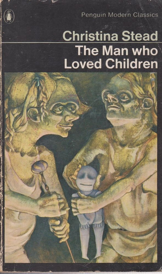 The Man Who Loved Children Stead, Christina and Jarrell, Randall