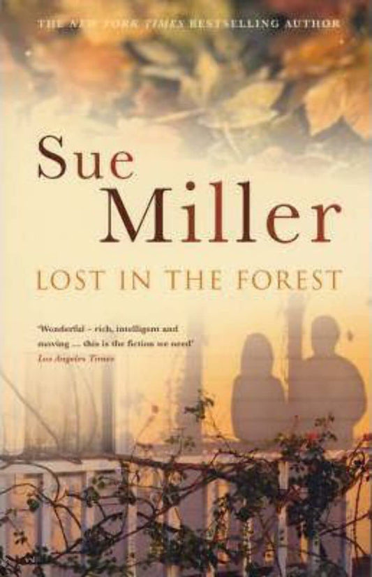 Lost in the Forest Miller, Sue