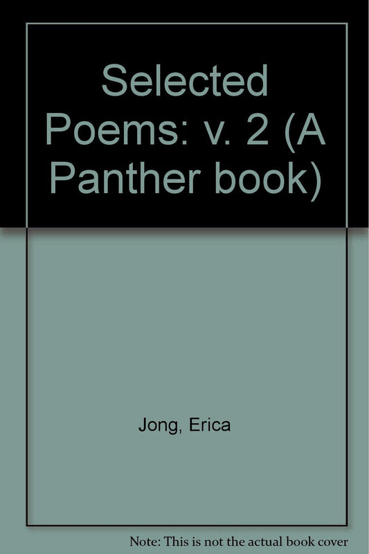 Selected Poems: v. 2