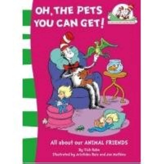 Oh, The Pets You Can Get!: All about OUR ANIMAL FRIENDS: Book 8 [Paperback] Rabe, Tish