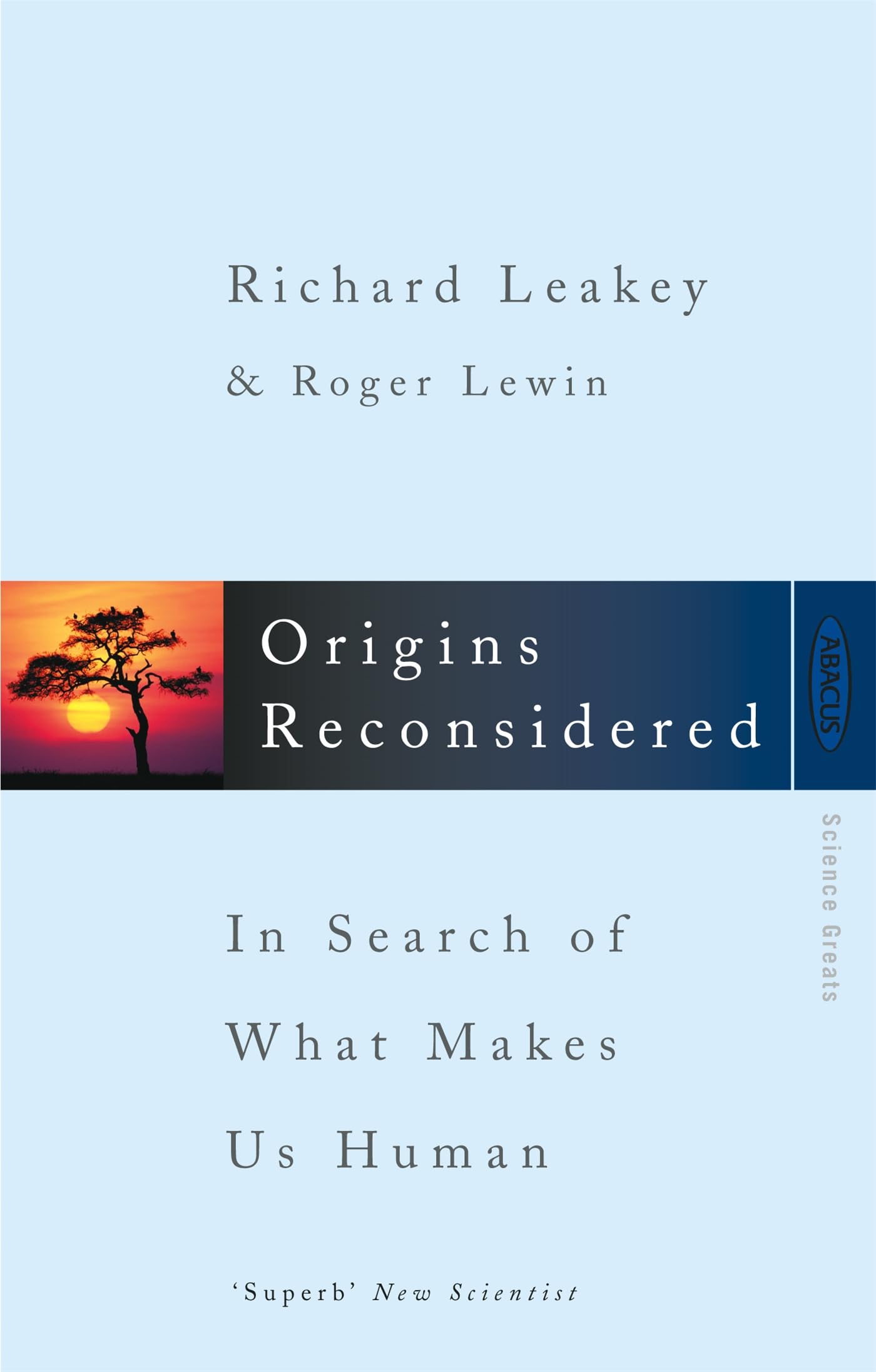 Origins Reconsidered: In Search of What Makes Us Human [Paperback] Lewin, Roger and Leakey, Richard E.