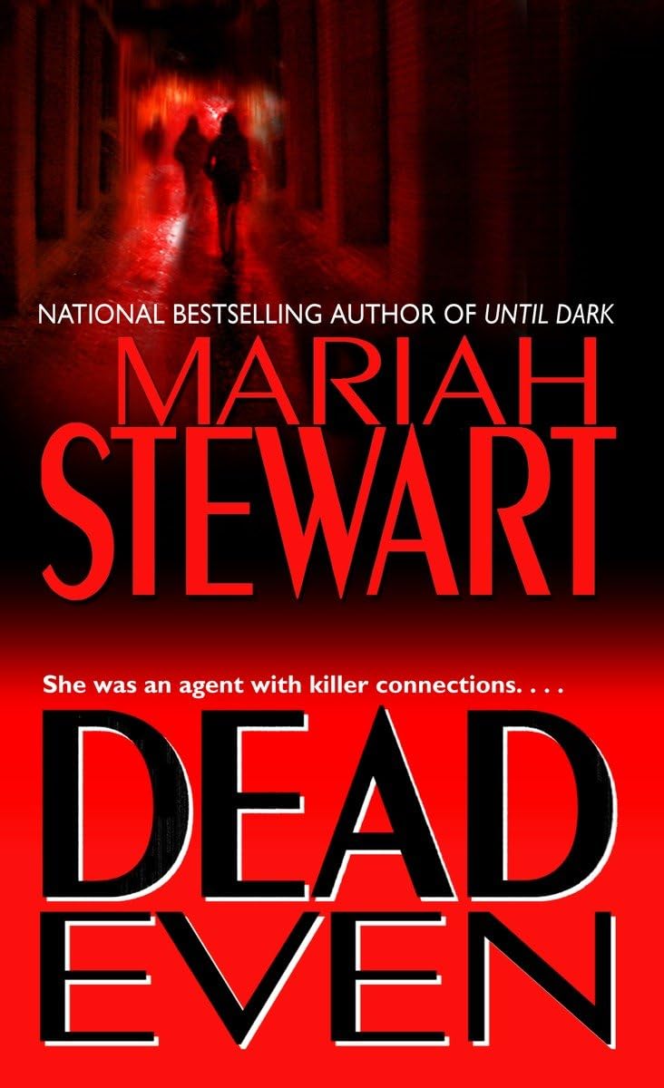 Dead Even: 3 [Mass Market Paperback] Stewart, Mariah