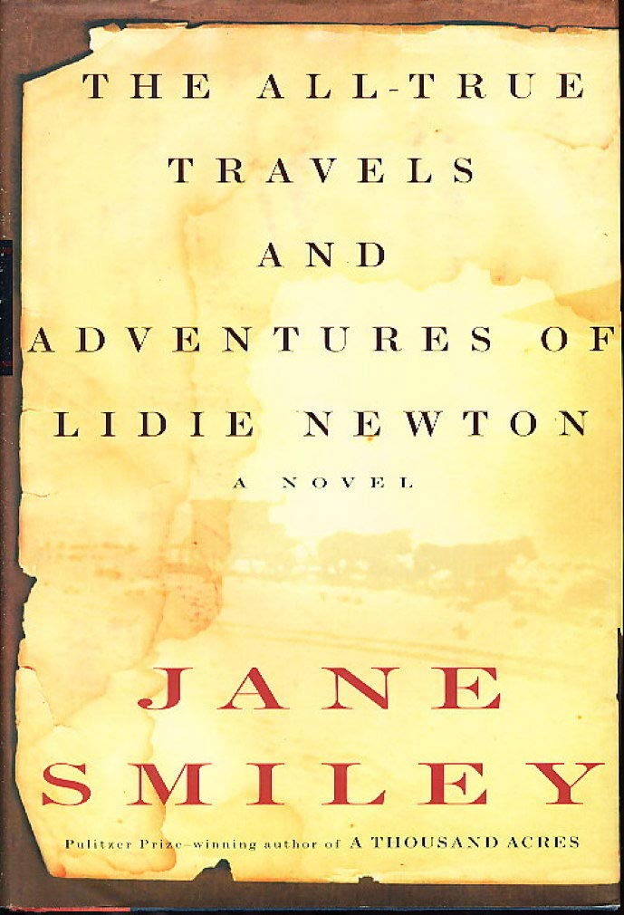 The All-True Travels and Adventures of Lidie Newton Smiley, Jane