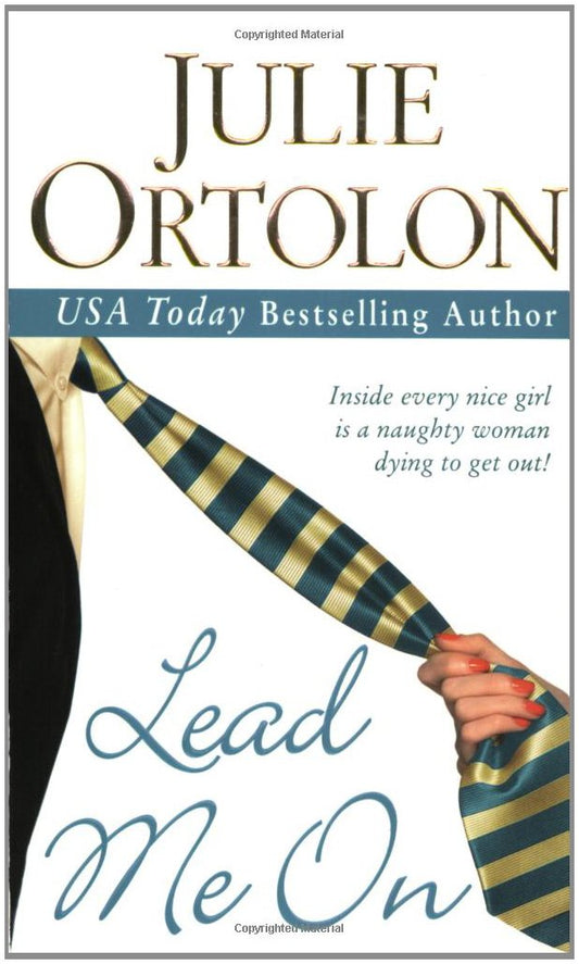 Lead Me on Ortolon, Julie