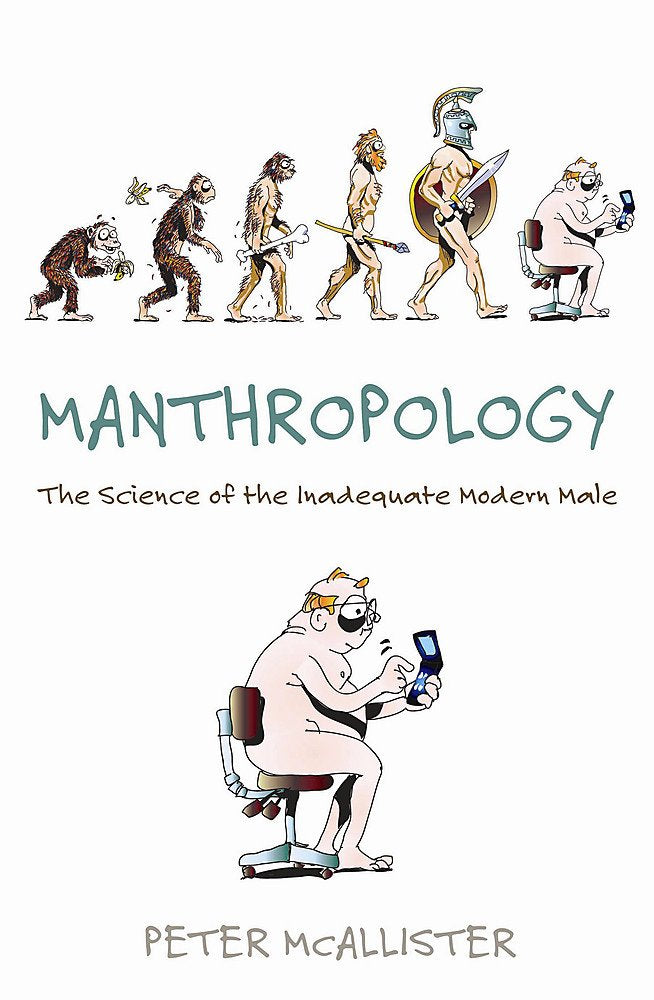 Manthropology McAllister, Peter
