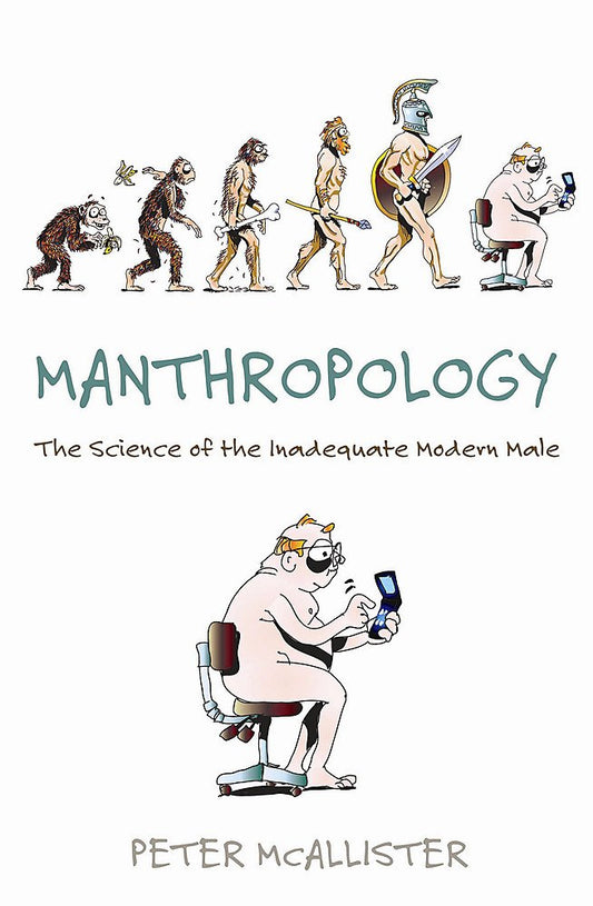 Manthropology McAllister, Peter