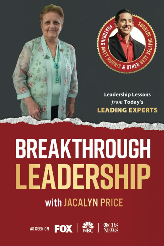 Breakthrough Leadership with Jacalyn Price [Paperback] Price, Jacalyn