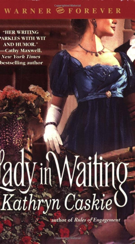 Lady in Waiting Caskie, Kathryn