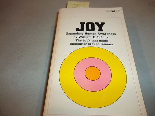 Joy Expanding Human Awareness Schutz, W. C