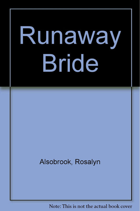 Runaway Bride Alsobrook, Rosalyn