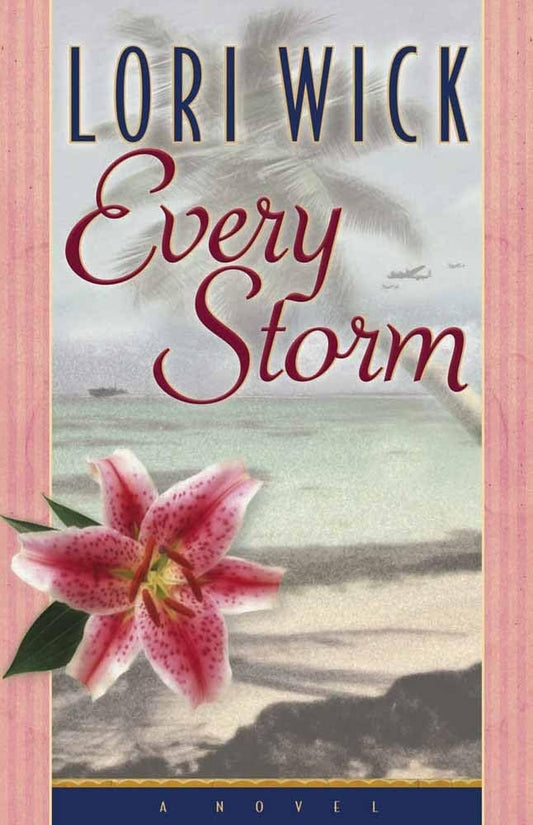 Every Storm [Paperback] Wick, Lori