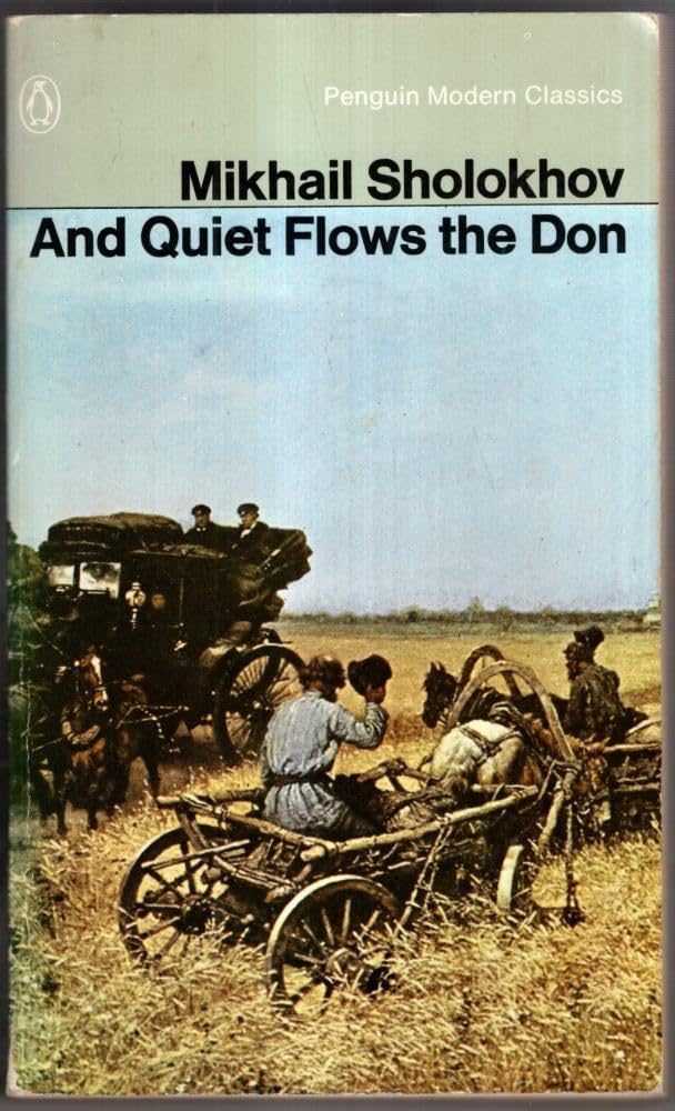 And Quiet Flows the Don Sholokhov, Mikhail