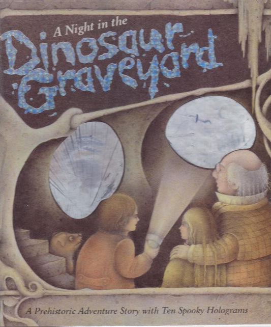 A Night in the Dinosaur Graveyard