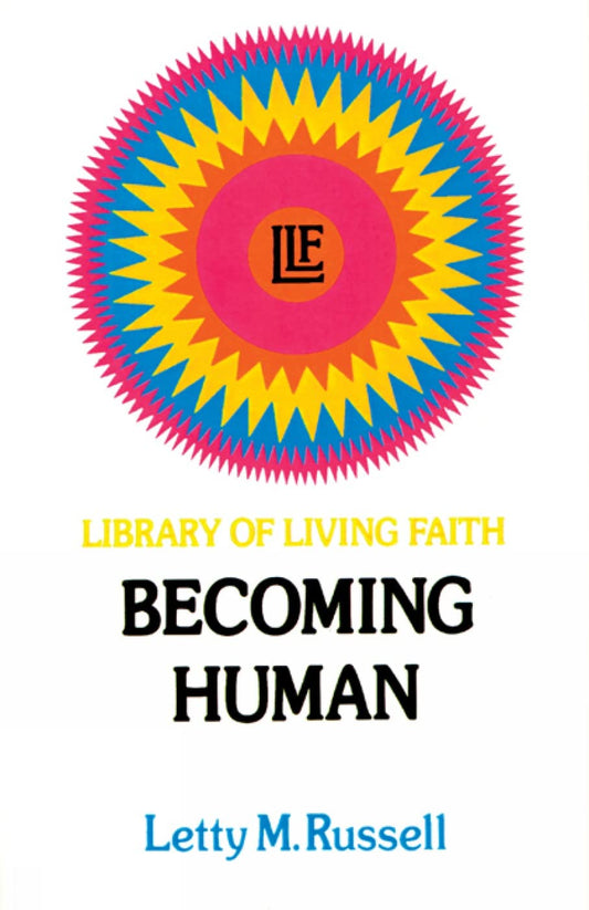 Becoming Human: 2 [Paperback] Russell, Letty M