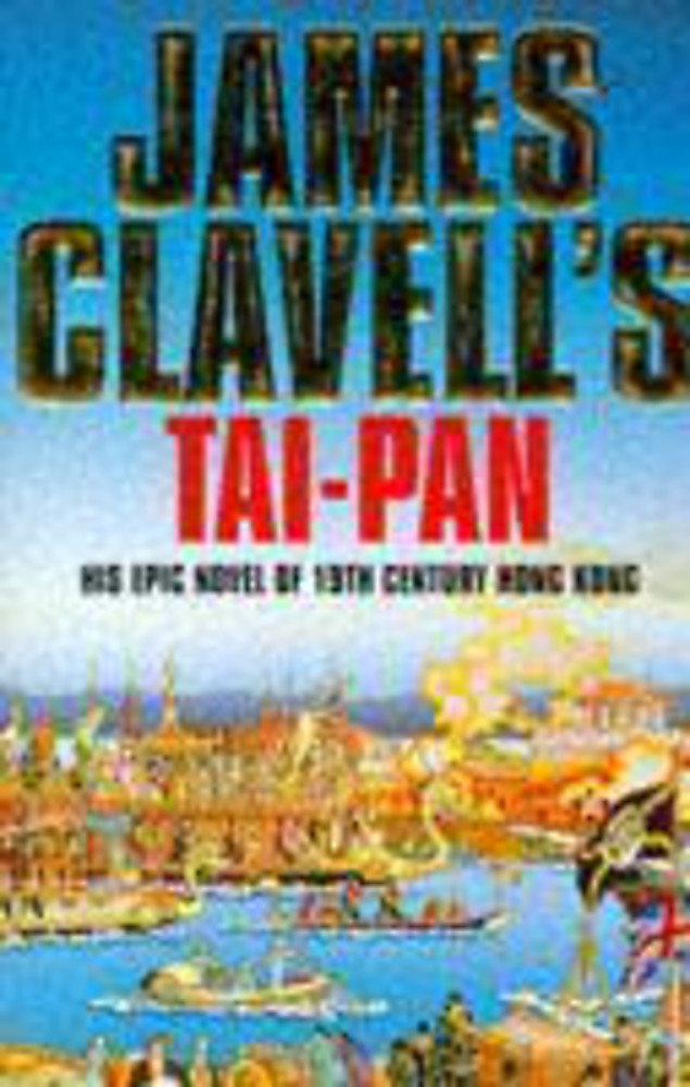 Tai-Pan: The Second Novel of the Asian Saga