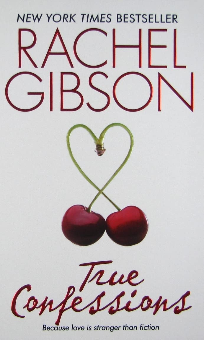 True Confessions [Mass Market Paperback] Gibson, Rachel