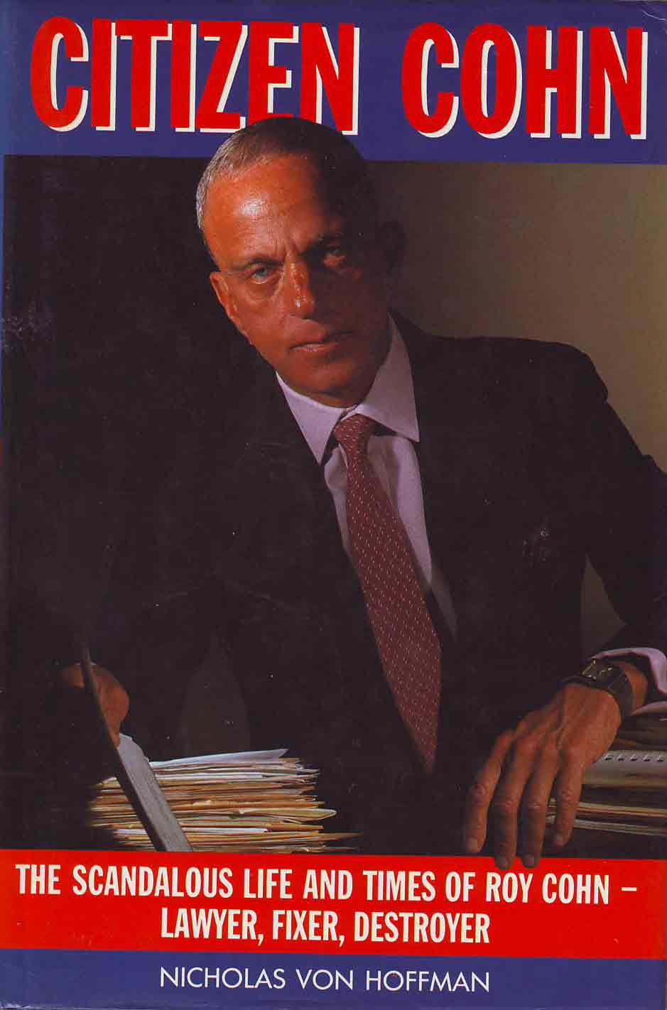 Citizen Cohn [Hardcover]