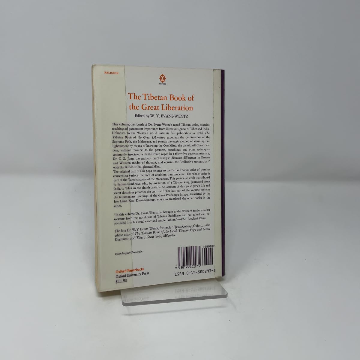 The Tibetan Book of the Great Liberation: Or the Method of Realizing Nirvana Through Knowing the Mind