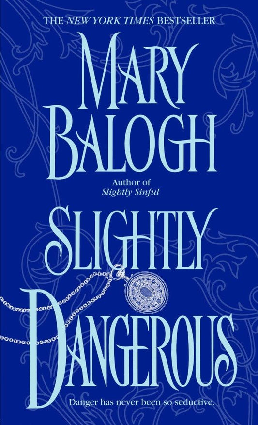 Slightly Dangerous: 6 Balogh, Mary