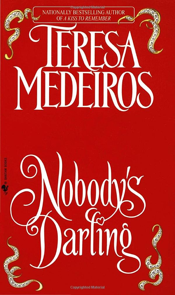 Nobody's Darling Medeiros, Teresa