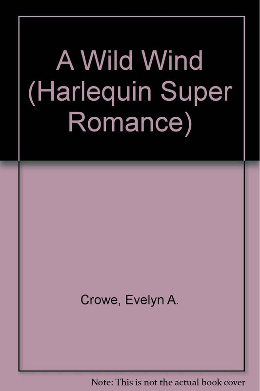 A Wild Wind [Mass Market Paperback] Evelyn A. Crowe