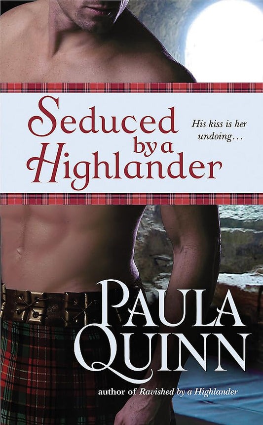 Seduced By A Highlander: Number 2 in series [Mass Market Paperback] Quinn, Paula