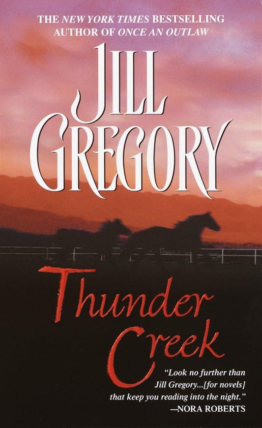 Thunder Creek: 1 [Mass Market Paperback] Gregory, Jill