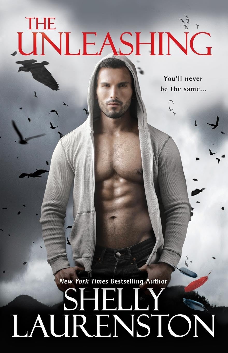 The Unleashing: 1 [Paperback] Laurenston, Shelly