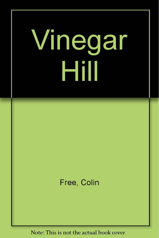 Vinegar Hill Free, Colin