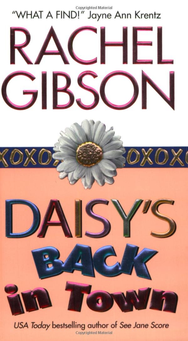 Daisy's Back In Town [Mass Market Paperback] Gibson, Rachel