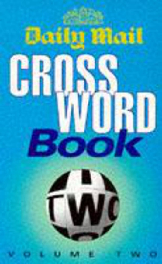 Daily Mail Crossword Book Vol.2: v. 2 Daily, Mail