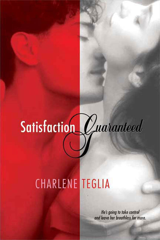 Satisfaction Guaranteed [Paperback] Teglia, Charlene