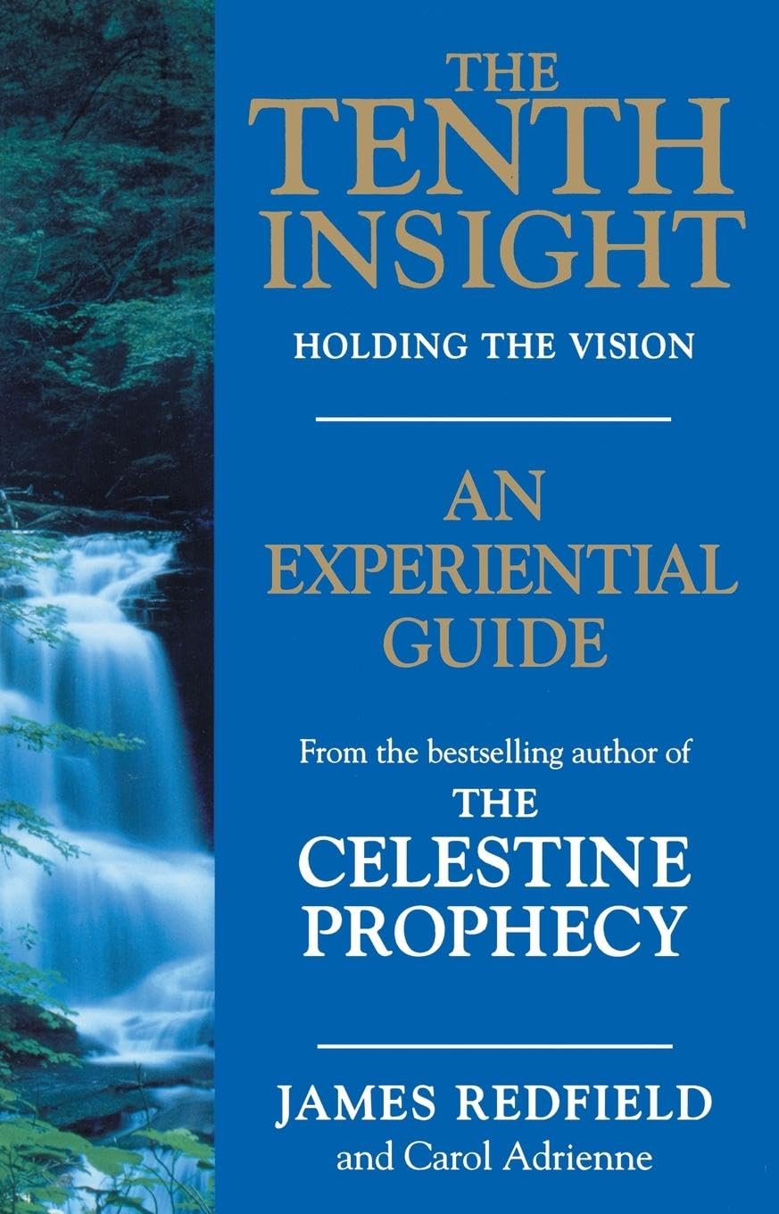 The Tenth Insight: An Experiential Guide [Paperback] Redfield, James