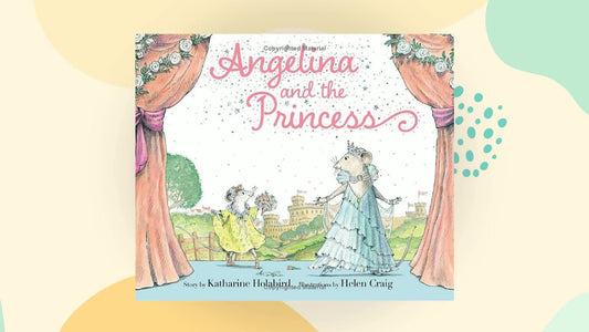 Angelina and the Princess Holabird, Katharine; Craig, H. and Craig, Helen