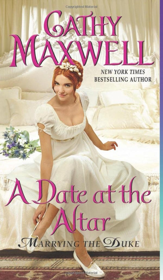 A Date At The Altar: Marrying The Duke [Mass Market Paperback] Maxwell, Cathy