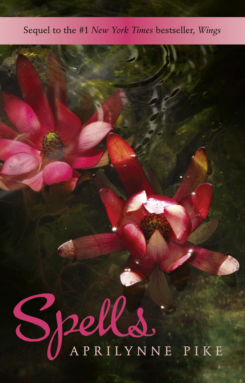 Spells [Paperback] Aprilynne Pike