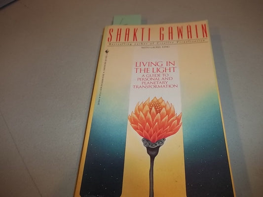 Living in the Light: A Guide to Personal and Planetary Transformation Gawain, Shakti