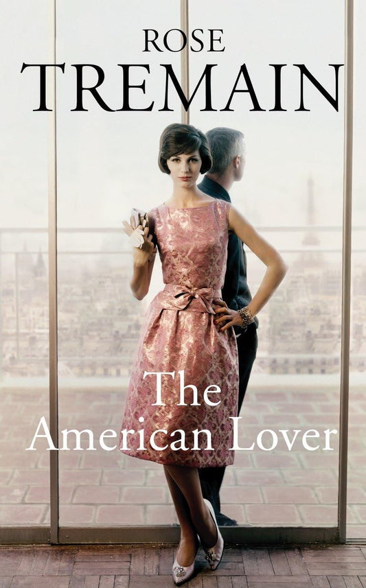 The American Lover [Paperback] Tremain, Rose