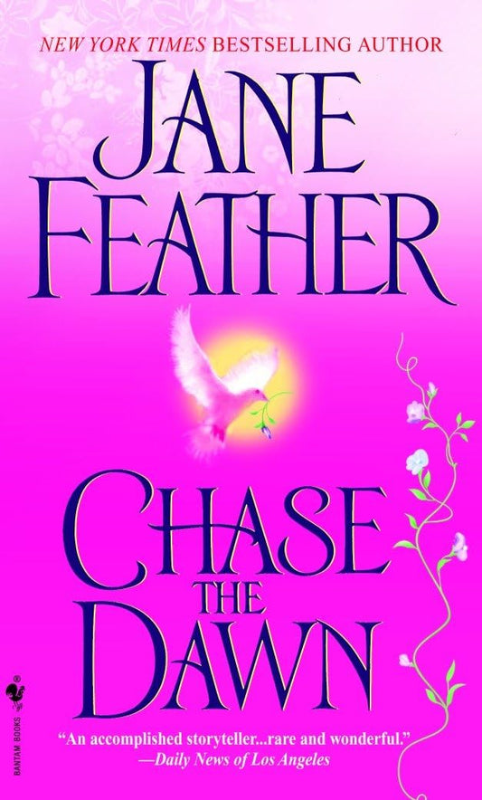 Chase The Dawn [Mass Market Paperback] Feather, Jane